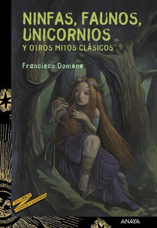 Ninfas Faunos Unicornios Y Otros Mitos Clásicos Libro
