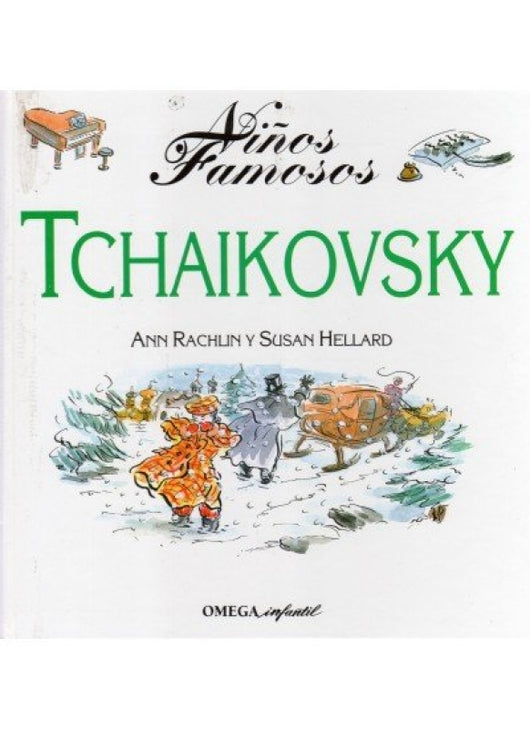 Niños Famosos. Tchaikovsky Libro