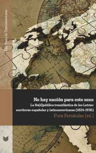 No Hay Nación Para Este Sexo. Libro