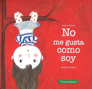 No Me Gusta Como Soy Libro