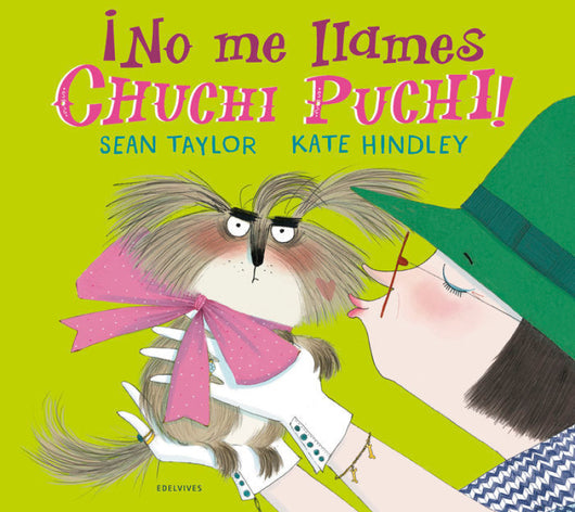 ¡no Me Llames Chuchi Puchi! Libro