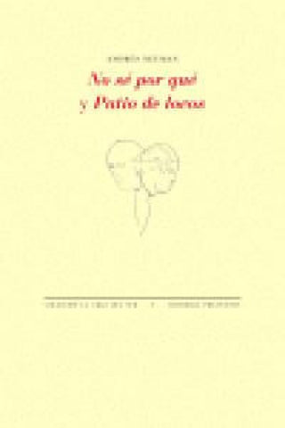 No Sé Por Qué / Patio De Locos Libro