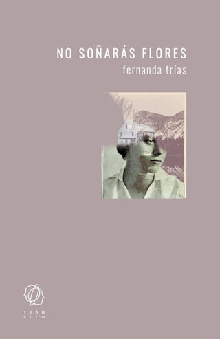 No Soñarás Flores Libro