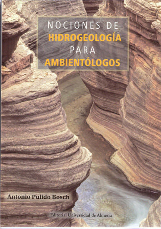 Nociones De Hidrogeología Para Ambientólogos Libro