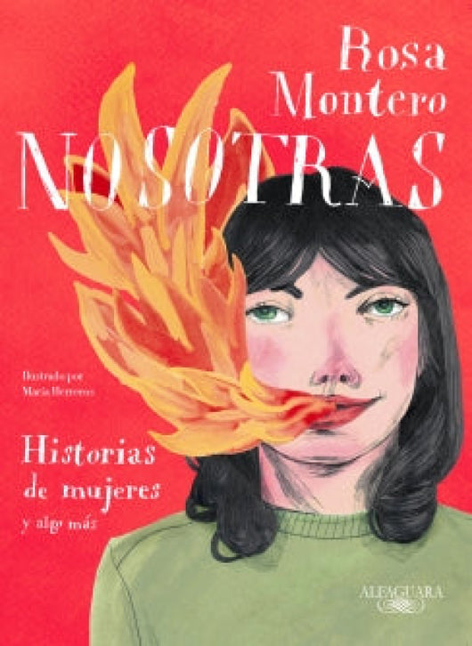 Nosotras. Historias De Mujeres Y Algo Más Libro