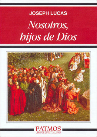 Nosotros Hijos De Dios Libro