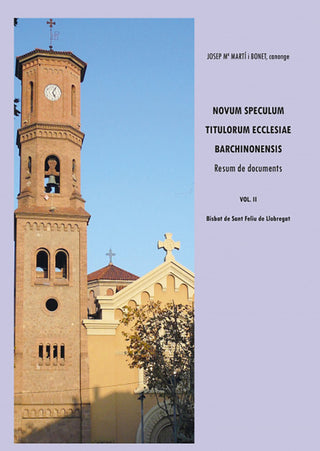 Novum Speculum Titulorum Ecclesiae Barchinonensis Vol. Ii. B Libro