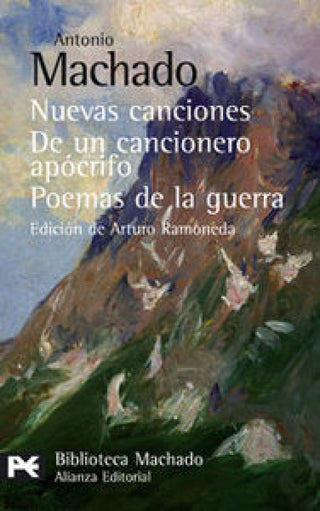 Nuevas Canciones. De Un Cancionero Apócrifo. Poemas De La Guerra Libro
