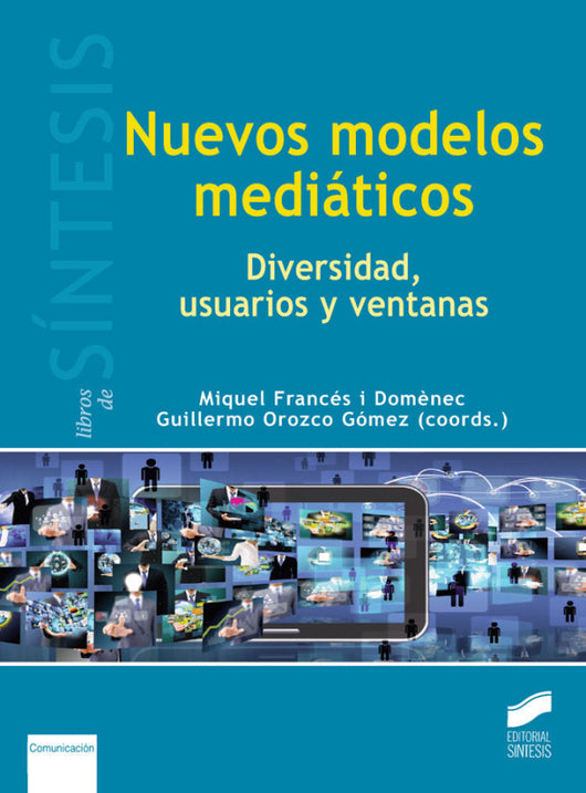 Nuevos Modelos Mediáticos Libro