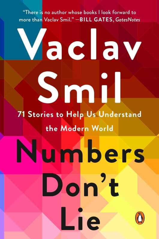 Numbers Dont Lie: 71 Stories To Help Us Understand The Modern World Libro