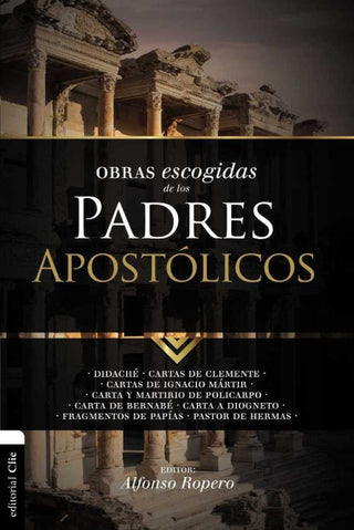 Obras Escogidas De Los Padres Apostólicos Libro