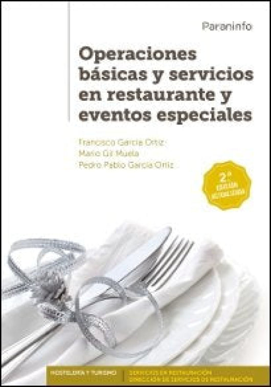 Operaciones Básicas Y Servicios En Restaurante Eventos Especiales 2.ª Edición Libro