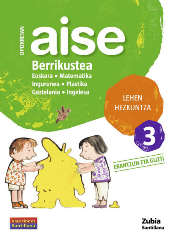 Oporretan Aise Berrikustea Lehen Hezkuntza 3 Vacaciones Santillana Libro