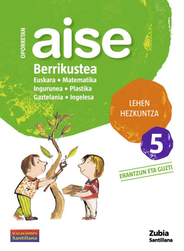 Oporretan Aise Berrikustea Lehen Hezkuntza 5 Vacaciones Santillana Libro