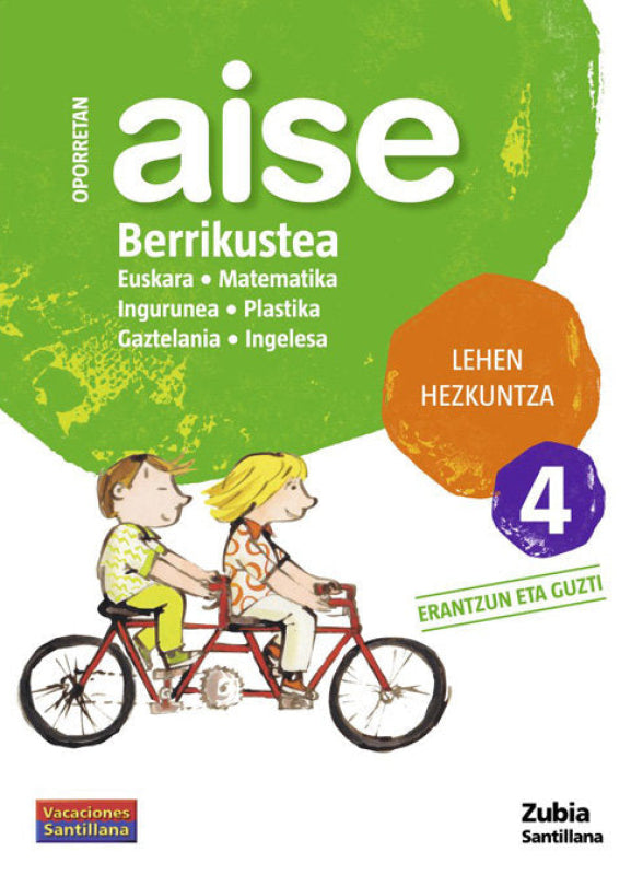 Oporretan Aise Berrikutea Lehen Hezkuntza 4 Vacaciones Santillana Libro