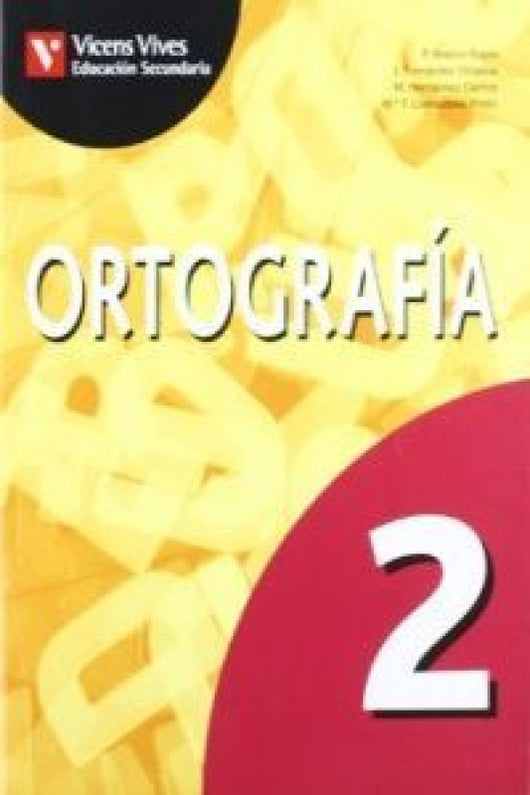 Ortografia 2. Libro Del Alumno. Lengua Y Literatura