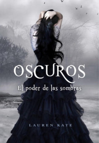 Oscuros Ii. El Poder Las Sombras Libro