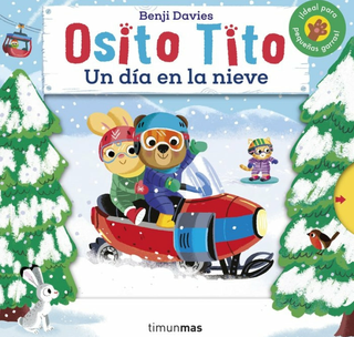 Osito Tito. Un Dia En La Nieve
