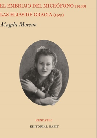 El embrujo del micrófono y Las hijas de Gracía