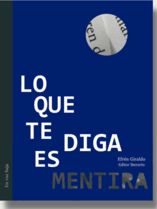 Lo que te diga es mentira