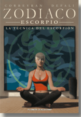 Zodiaco N° 08/13 Escorpio. La Técnica Del Escorpión