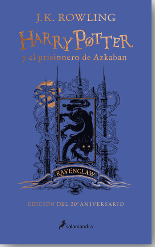 Harry Potter Y El Prisionero De Azkaban. Edición Ravenclaw Del 20° Aniversario
