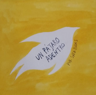 Un Pájaro Adentro