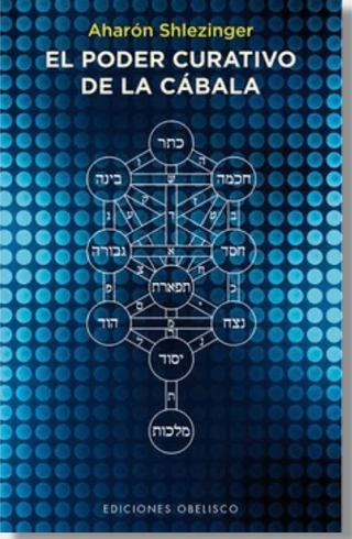 El Poder Curativo De La Cábala