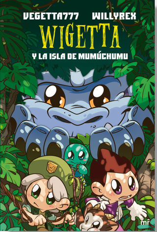 Wigetta Y La Isla De Mumúchumu
