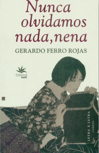 Nunca olvidamos nada, nena