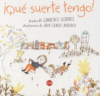 ¡Qué Suerte Tengo!