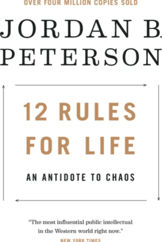 12 Rules for Life: An Antidote to Chaos