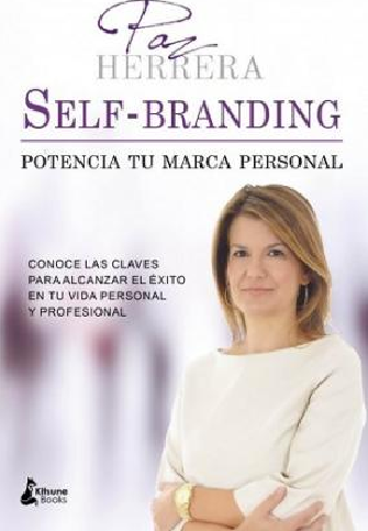 Self-Branding. Potencia Tu Marca Personal