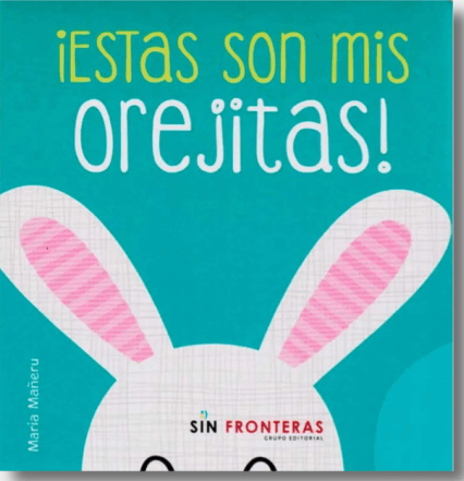 ¡Estas son mis orejitas!