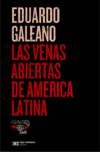 Las Venas abiertas de América Latina
