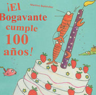 ¡El Bogavante Cumple Cien Años!