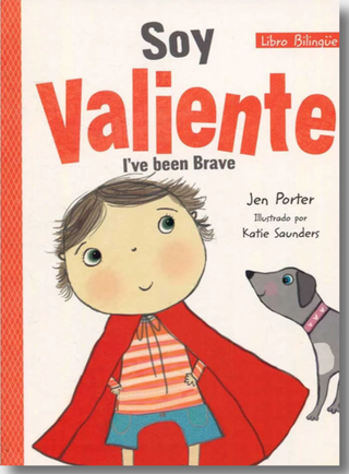 Soy Valiente. I'Ve Been Brave
