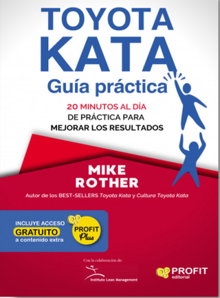 Toyota Kata. Guía Práctica