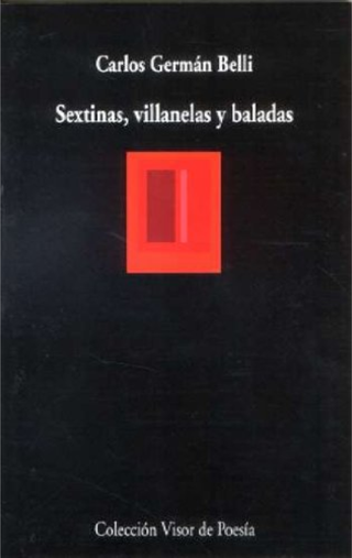 Sextinas, villanelas y baladas