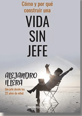 Cómo y por qué construir una vida sin jefe