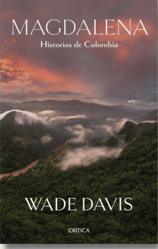 Magdalena. Historias de Colombia