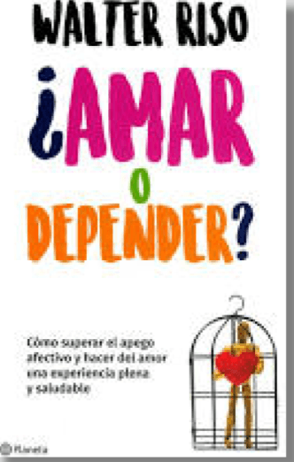 ¿Amar o depender?