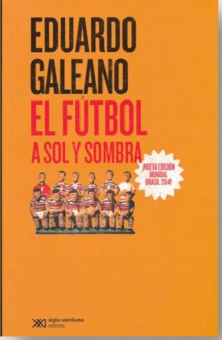 El Fútbol A Sol Y Sombra