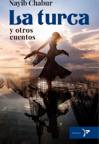 La Turca Y Otros Cuentos