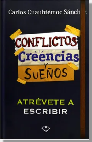 Conflictos, Creencias Y Sueños