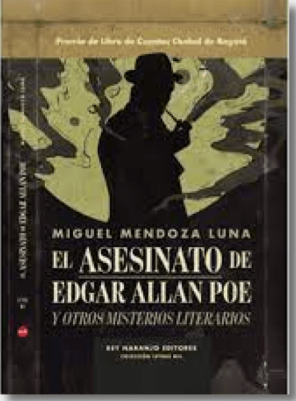 El asesinato de Edgar Allan Poe y otros misterios literarios