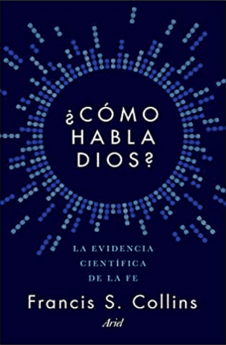 ¿Cómo Habla Dios? La Evidencia Científica de la fe