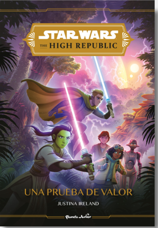 Star Wars. The High Republic. Una Prueba De Valor