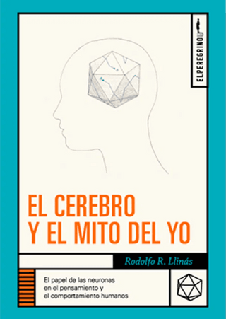 El Cerebro Y El Mito Del Yo (BUKZ)