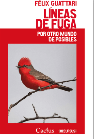 Líneas de fuga. Por otro mundo de posibles